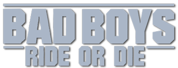Bad Boys 4: Ride Or Die