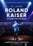 50 Jahre Roland Kaiser - Ein Leben für die Musik