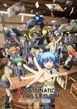 Assassination Classroom The Movie: Our Time