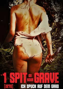 Ich spuck auf dein Grab (I Spit On Your Grave) - [uncut]