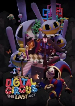 The Amazing Circus: The Last Act